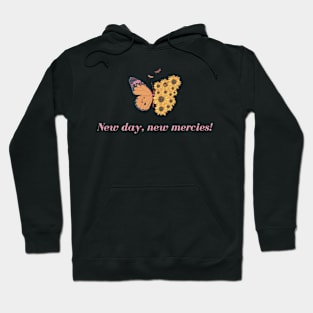 New Day New Mercies Christian Hoodie